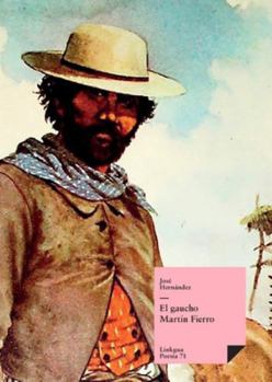 Paperback El gaucho Martín Fierro [Spanish] Book