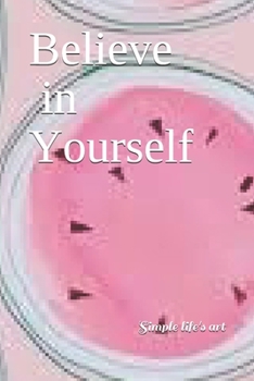 Paperback believe in yourself Book