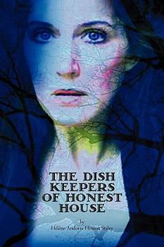 Paperback The Dish Keepers of Honest House Book