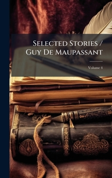 Selected Stories / Guy De Maupassant