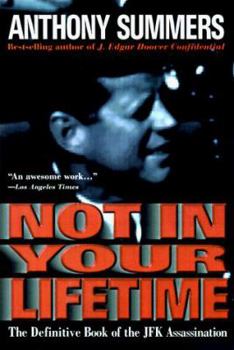 Paperback Not in Your Lifetime: The Definitive Book of the JFK Assassination Book