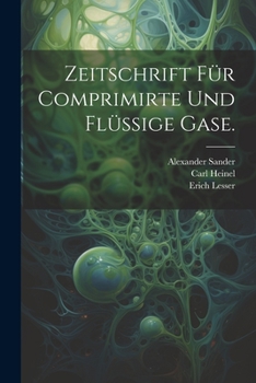 Paperback Zeitschrift für comprimirte und flüssige Gase. [German] Book