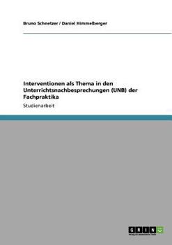 Paperback Interventionen als Thema in den Unterrichtsnachbesprechungen (UNB) der Fachpraktika [German] Book