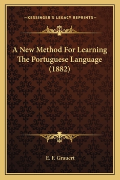 Paperback A New Method For Learning The Portuguese Language (1882) Book
