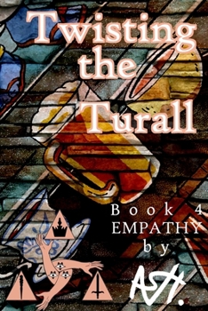 Paperback Twisting the Turall Book 4 Empathy Book