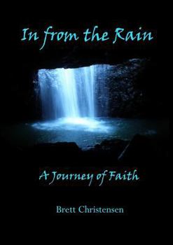 Paperback In from the Rain: A Journey of Faith Book
