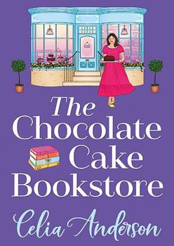 MP3 CD The Chocolate Cake Bookstore: A deliciously heartwarming romance from Celia Anderson Book