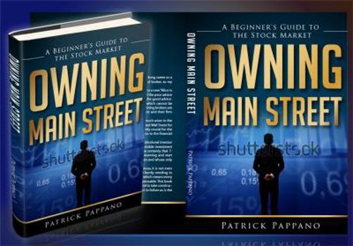 Paperback Owning Main Street: A Beginner's Guide to the Stock Market Book