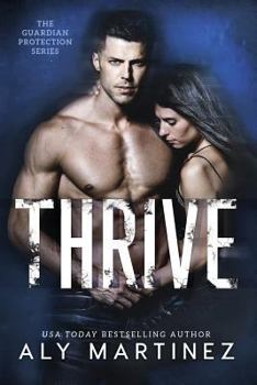 Thrive - Book #2 of the Guardian Protection