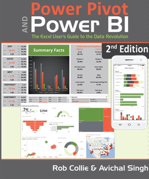 Paperback Power Pivot and Power Bi: The Excel User's Guide to Dax, Power Query, Power Bi & Power Pivot in Excel 2010-2016 Book