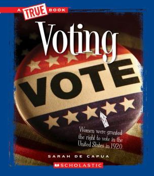 Voting (True Books: Civics) - Book  of the A True Book