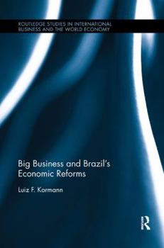 Paperback Big Business and Brazil's Economic Reforms Book