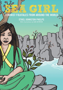 Sea Girl - Book  of the Feminist Folk Tales from Around the World