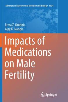 Paperback Impacts of Medications on Male Fertility Book