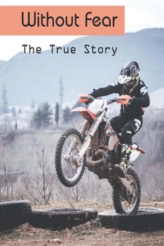 Paperback Without Fear: The True Story Book