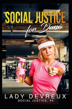 Paperback Social Justice For Dana Book