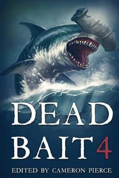 Dead Bait 4 - Book #4 of the Dead Bait