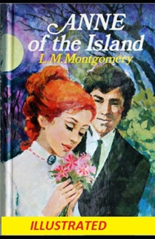 Paperback Anne of the Island Illustrated Book