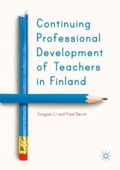 Hardcover Continuing Professional Development of Teachers in Finland Book