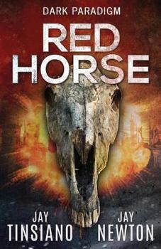 Red Horse - Book #2 of the Dark Paradigm
