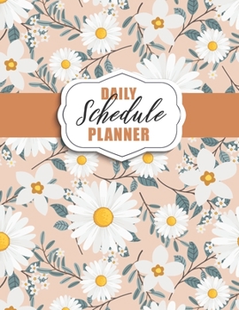 Paperback Daily Schedule Planner: 90 Days Things To Do Notebook - Task Management Notebook - Daily Checklist Journal - Schedule Organizer - Hourly Appoi Book