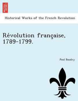 Paperback Re Volution Franc Aise, 1789-1799. [French] Book