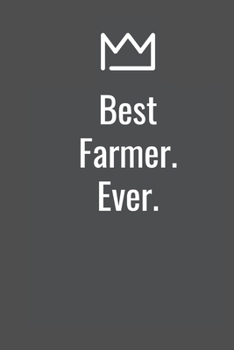 Paperback Best Farmer. Ever. Book