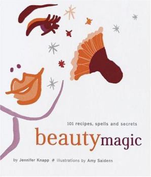 Paperback Beauty Magic: 101 Recipes, Spells, and Secrets Book