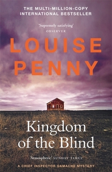 Paperback Kingdom of the Blind: (A Chief Inspector Gamache Mystery Book 14) Book