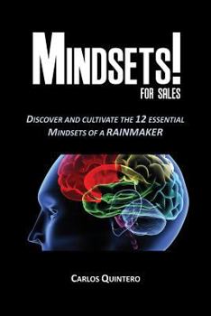 Paperback Mindsets! for Sales - Discover and Cultivate the 12 Mindsets of a Rainmaker Book