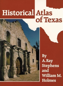 Paperback Historical Atlas of Texas Book