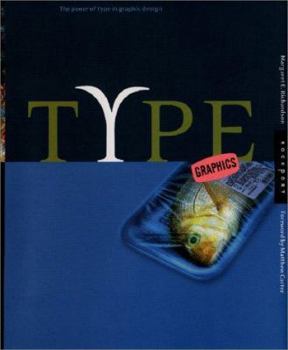 Hardcover Type Graphics: The Power of Type in Graphic Design Book
