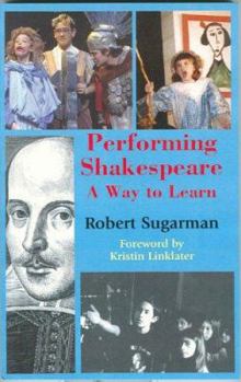 Paperback Performing Shakespeare: A Way to Learn Book