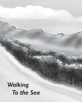 Hardcover Walking To the Sea Book