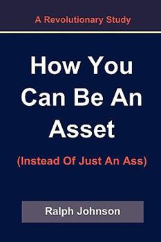 Paperback How You Can Be An Asset Book