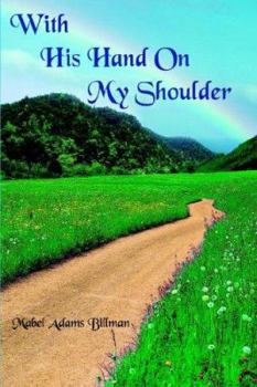Hardcover With His Hand On My Shoulder Book