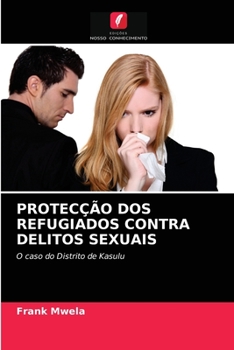 Paperback Protecção DOS Refugiados Contra Delitos Sexuais [Portuguese] Book