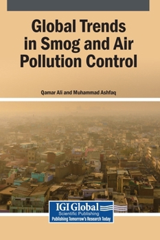 Hardcover Global Trends in Smog and Air Pollution Control Book