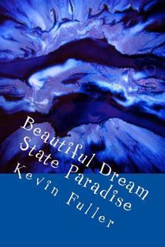Paperback Beautiful Dream State Paradise Book