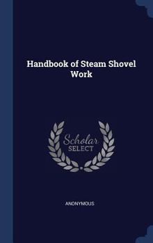 Hardcover Handbook of Steam Shovel Work Book