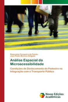 Paperback Análise Espacial da Microacessibilidade [Portuguese] Book