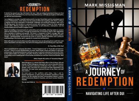 Paperback A Journey of Redemption: Navigating Life After DUI Book