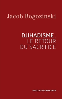 Paperback Djihadisme: le retour du sacrifice [French] Book