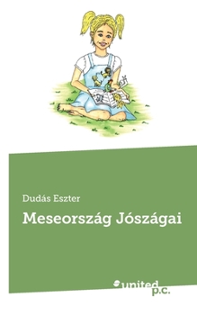 Paperback Meseorsz�g J�sz�gai [Hungarian] Book