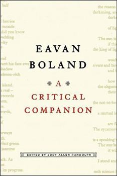 Eavan Boland: A Critical Companion