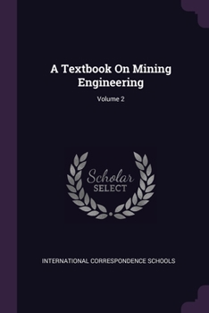 Paperback A Textbook On Mining Engineering; Volume 2 Book