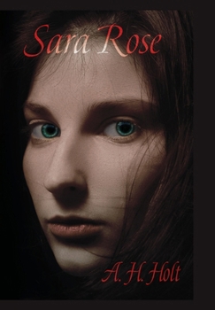 Sara Rose: American Frontier Action Adventure Novel
