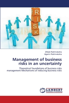 Paperback Management of business risks in an uncertainty Book