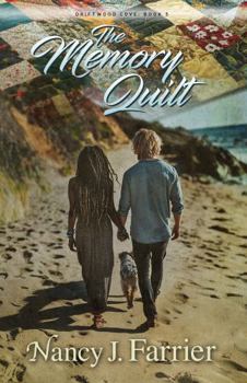The Memory Quilt: A small town, faith-filled sweet romance. (Driftwood Cove Series)