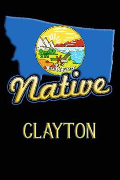 Paperback Montana Native Clayton: College Ruled Composition Book